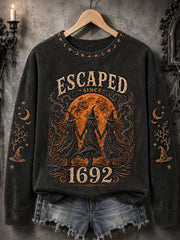 Women's Escaped Since 1692 Halloween Witches Print Casual Sweatshirt