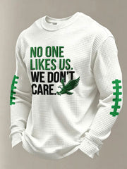 Men's No One Likes Us We Don't Care Waffle Long Sleeve T-Shirt