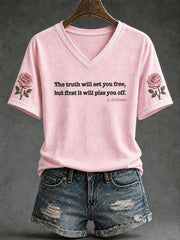 Women's 'The Truth Will Set You Free But First It Will Piss You Off' Feminist Art Commemorative T-shirt
