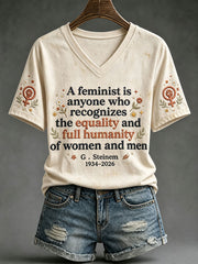 Women “A feminist is anyone who recognizes the equality and full humanity of women and men” V-neck T-shirts
